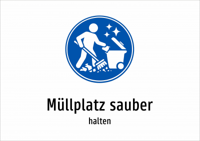 Müllplatz sauber - halten