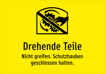 Drehende Teile - Nicht greifen. Schutzhauben geschlossen halten.
