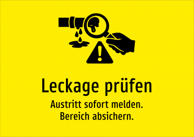 Leckage prüfen - Austritt sofort melden. Bereich absichern.
