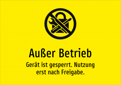 Außer Betrieb - Gerät ist gesperrt. Nutzung erst nach Freigabe.