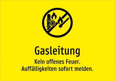 Gasleitung - Kein offenes Feuer. Auffälligkeiten sofort melden.