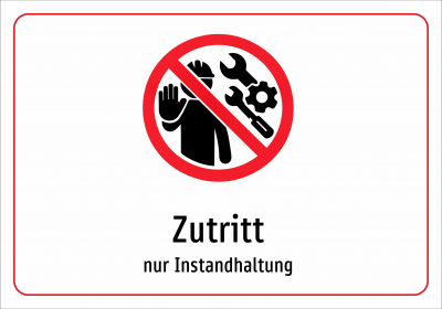 Zutritt - nur Instandhaltung