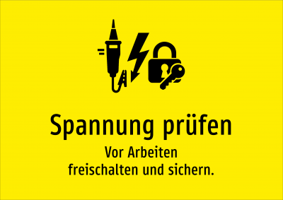 Spannung prüfen - Vor Arbeiten freischalten und sichern.