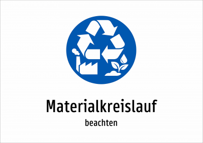 Materialkreislauf - beachten