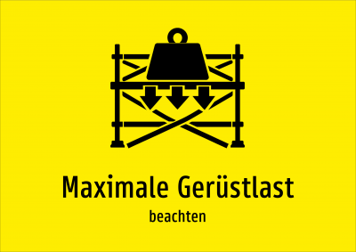 Maximale Gerüstlast - beachten