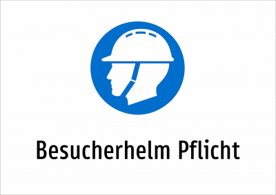 Besucherhelm Pflicht