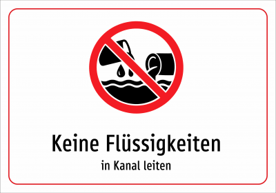Keine Flüssigkeiten - in Kanal leiten