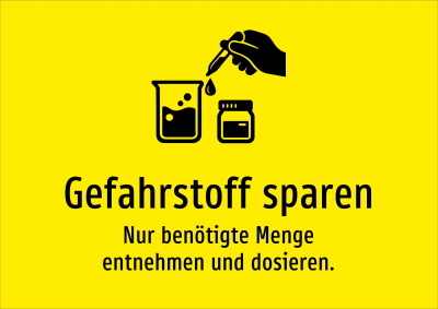Gefahrstoff sparen - Nur benötigte Menge entnehmen und dosieren.