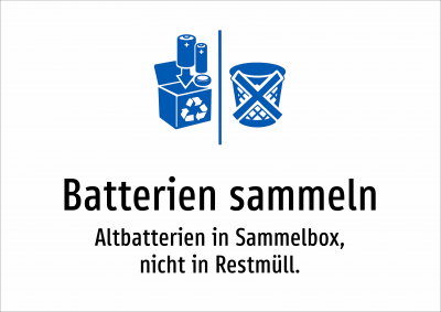 Batterien sammeln - Altbatterien in Sammelbox, nicht in Restmüll.