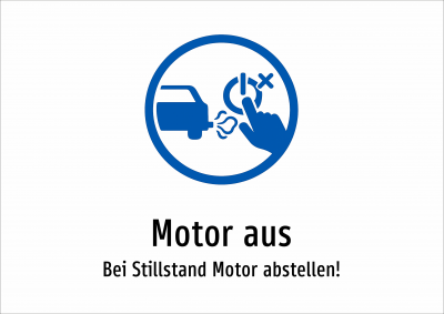 Motor aus - Bei Stillstand Motor abstellen!