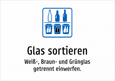 Glas sortieren - Weiß-, Braun- und Grünglas getrennt einwerfen.