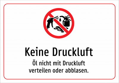 Keine Druckluft - Öl nicht mit Druckluft verteilen oder abblasen.