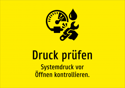 Druck prüfen - Systemdruck vor Öffnen kontrollieren.