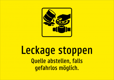 Leckage stoppen - Quelle abstellen, falls gefahrlos möglich.