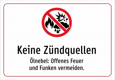 Keine Zündquellen - Ölnebel: Offenes Feuer und Funken vermeiden.