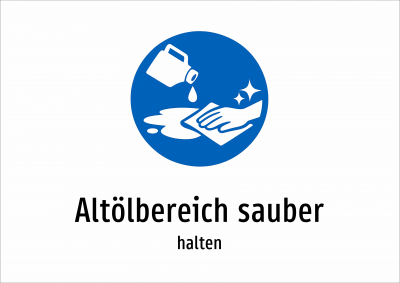 Altölbereich sauber - halten
