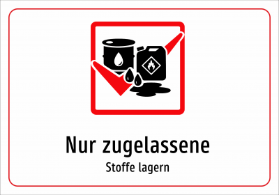 Nur zugelassene - Stoffe lagern