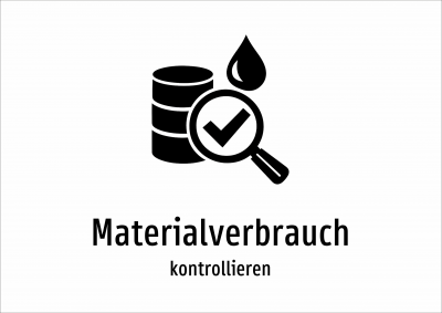 Materialverbrauch - kontrollieren