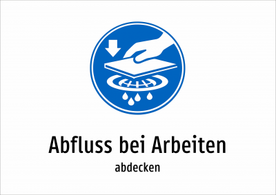 Abfluss bei Arbeiten - abdecken