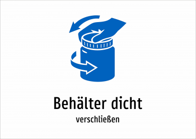 Behälter dicht - verschließen