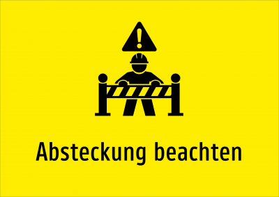 Absteckung beachten