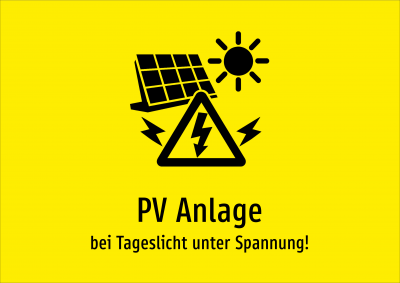 PV Anlage - bei Tageslicht unter Spannung!