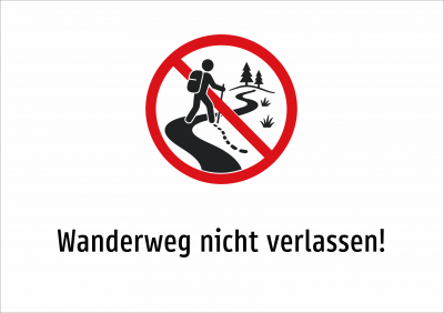 Wanderweg nicht verlassen