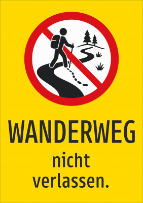 Wanderweg nicht verlassen