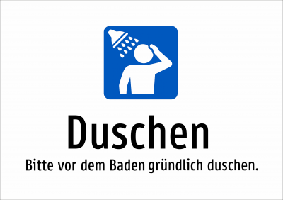 Duschen - Bitte vor dem Baden gründlich duschen.