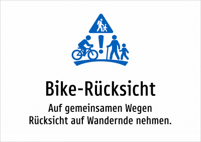 Bike-Rücksicht - Auf gemeinsamen Wegen Rücksicht auf Wandernde nehmen.