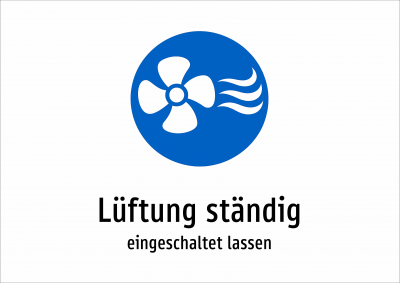 Lüftung ständig - eingeschaltet lassen