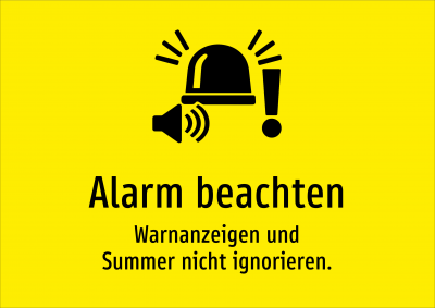Alarm beachten - Warnanzeigen und Summer nicht ignorieren.