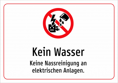 Kein Wasser - Keine Nassreinigung an elektrischen Anlagen.