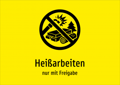 Heißarbeiten - nur mit Freigabe