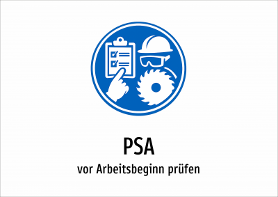 PSA - vor Arbeitsbeginn prüfen