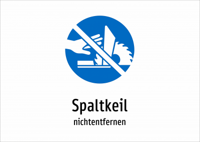 Spaltkeil - nichtentfernen