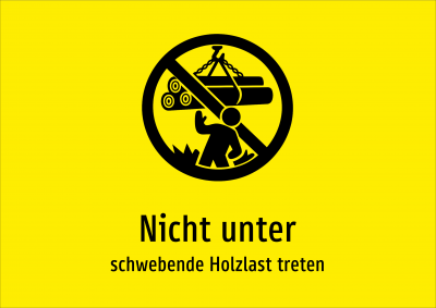 Nicht unter - schwebende Holzlast treten