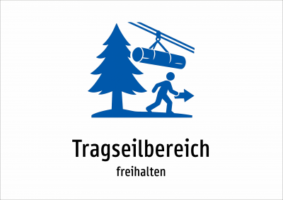 Tragseilbereich - freihalten