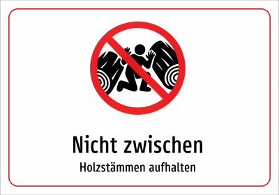 Nicht zwischen - Holzstämmen aufhalten