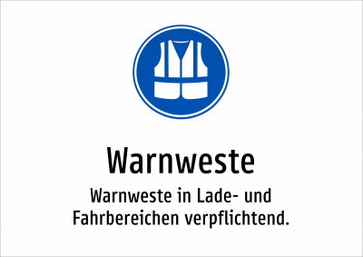 Warnweste - Warnweste in Lade- und Fahrbereichen verpflichtend.