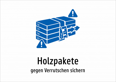 Holzpakete - gegen Verrutschen sichern