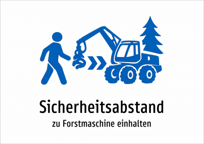 Sicherheitsabstand - zu Forstmaschine einhalten