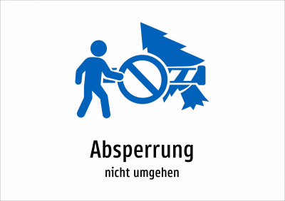 Absperrung - nicht umgehen