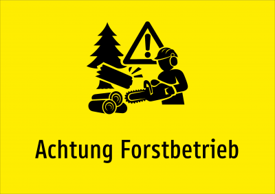 Achtung Forstbetrieb
