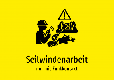 Seilwindenarbeit - nur mit Funkkontakt