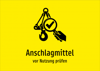 Anschlagmittel - vor Nutzung prüfen
