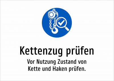 Kettenzug prüfen - Vor Nutzung Zustand von Kette und Haken prüfen.
