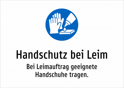 Handschutz bei Leim - Bei Leimauftrag geeignete Handschuhe tragen.