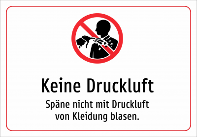 Keine Druckluft - Späne nicht mit Druckluft von Kleidung blasen.