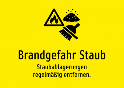 Brandgefahr Staub - Staubablagerungen regelmäßig entfernen.